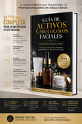 Guía Completa de Activos y Protocolos Faciales